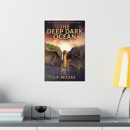 The Deep Dark Ocean - Matte Poster
