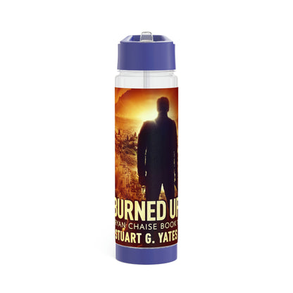 Burned Up - Infuser Water Bottle