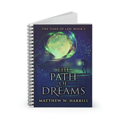 The Path of Dreams - Spiral Notebook