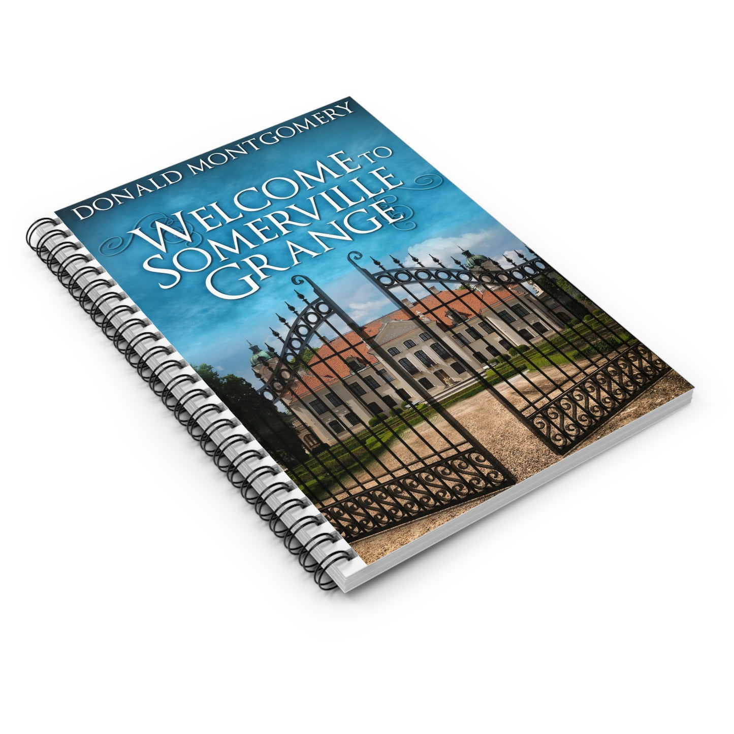 Welcome To Somerville Grange - Spiral Notebook