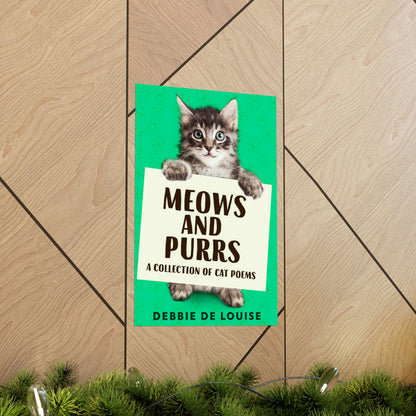 Meows and Purrs - Matte Poster