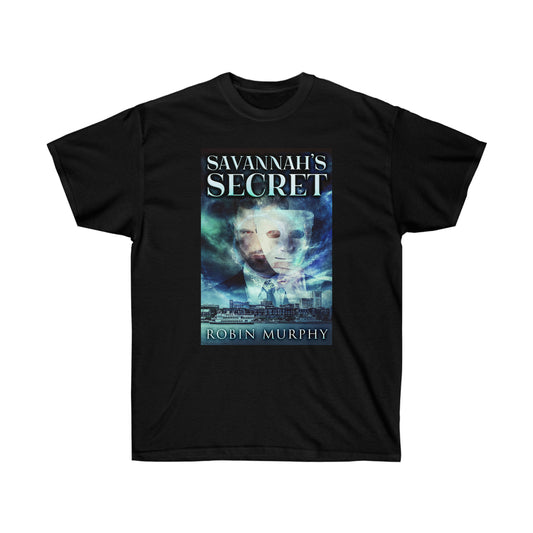 Savannah's Secret - Unisex T-Shirt