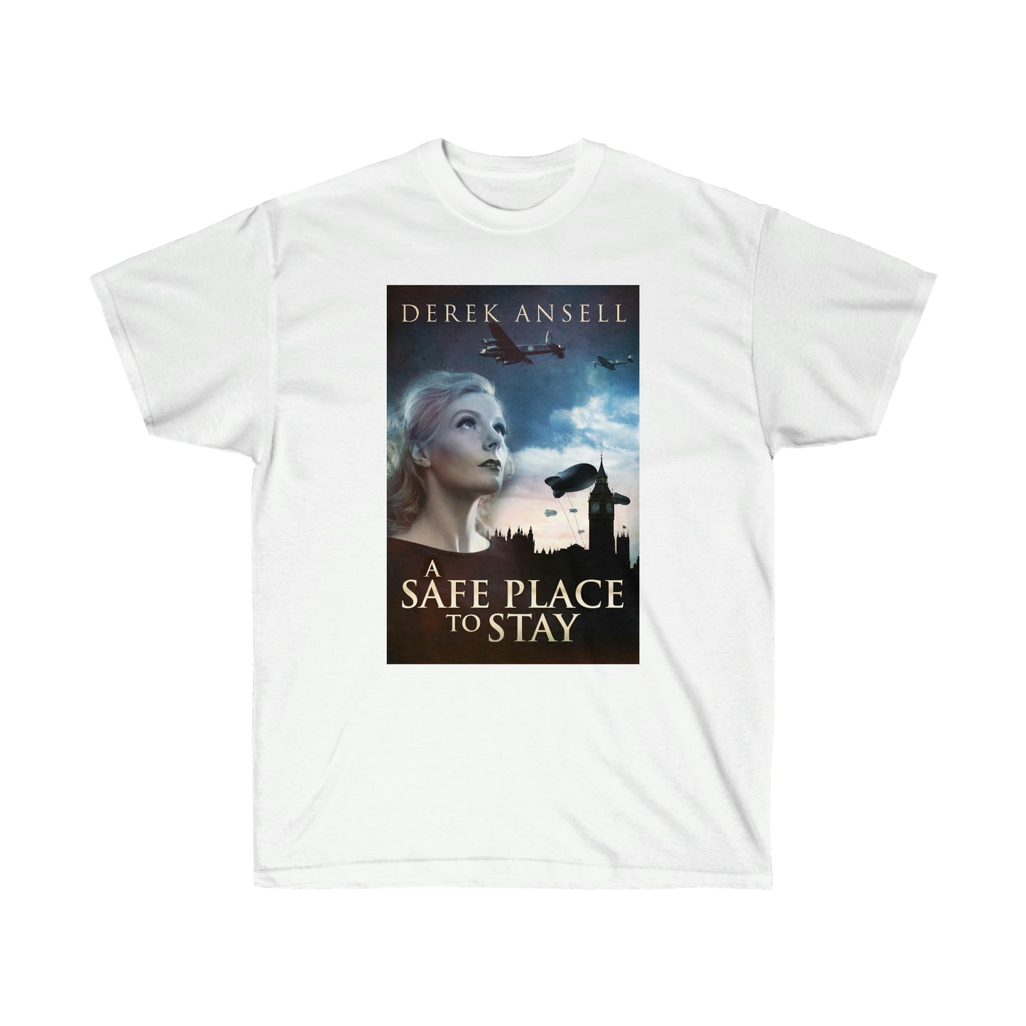 A Safe Place To Stay - Unisex T-Shirt