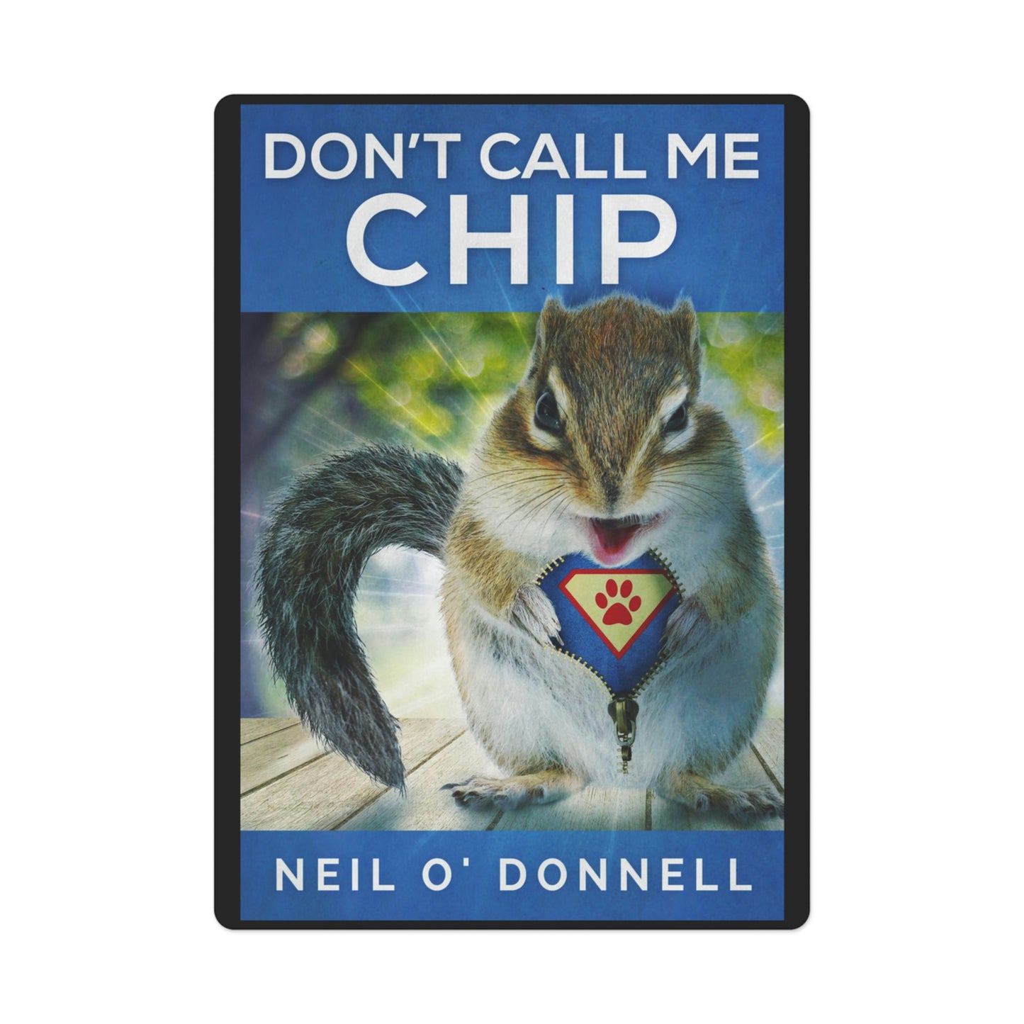 Don't Call Me Chip - Playing Cards
