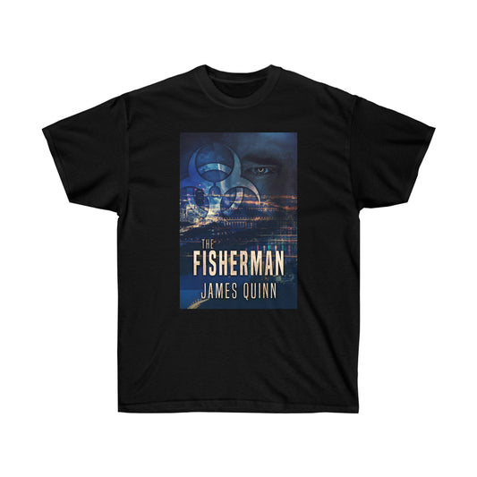 The Fisherman - Unisex T-Shirt
