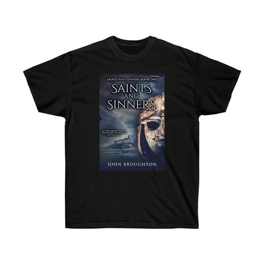Saints And Sinners - Unisex T-Shirt