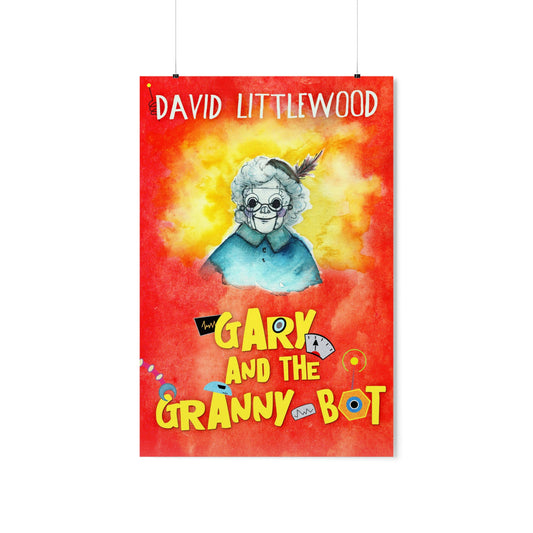 Gary And The Granny-Bot - Matte Poster