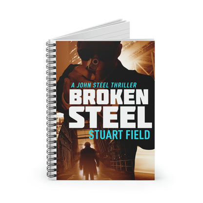 Broken Steel - Spiral Notebook