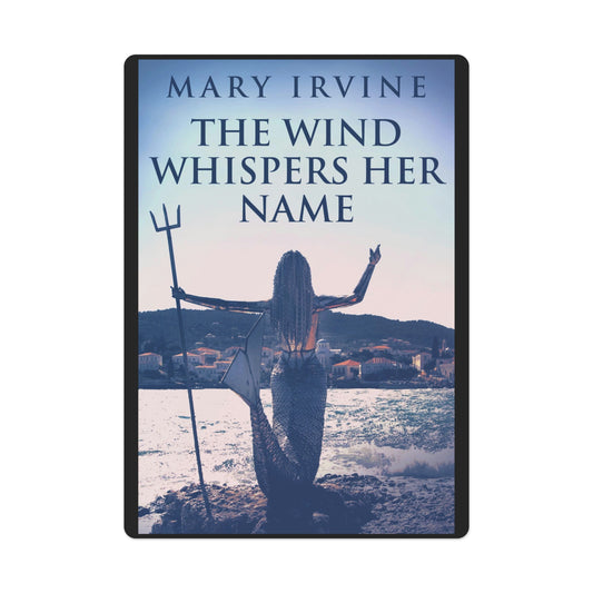 The Wind Whispers Her Name - Playing Cards