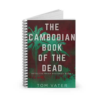 The Cambodian Book Of The Dead - Spiral Notebook