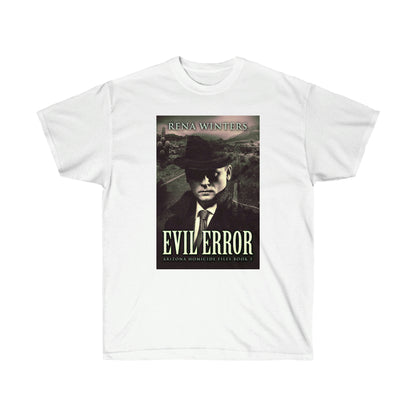 Evil Error - Unisex T-Shirt