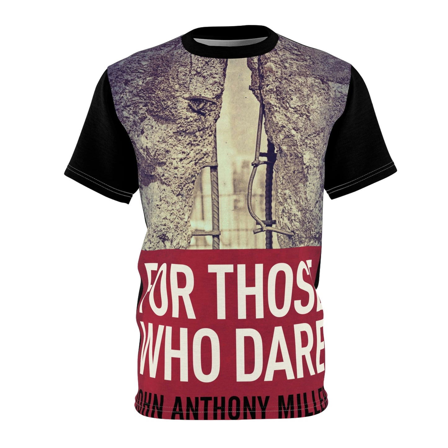 For Those Who Dare - Unisex All-Over Print Cut & Sew T-Shirt