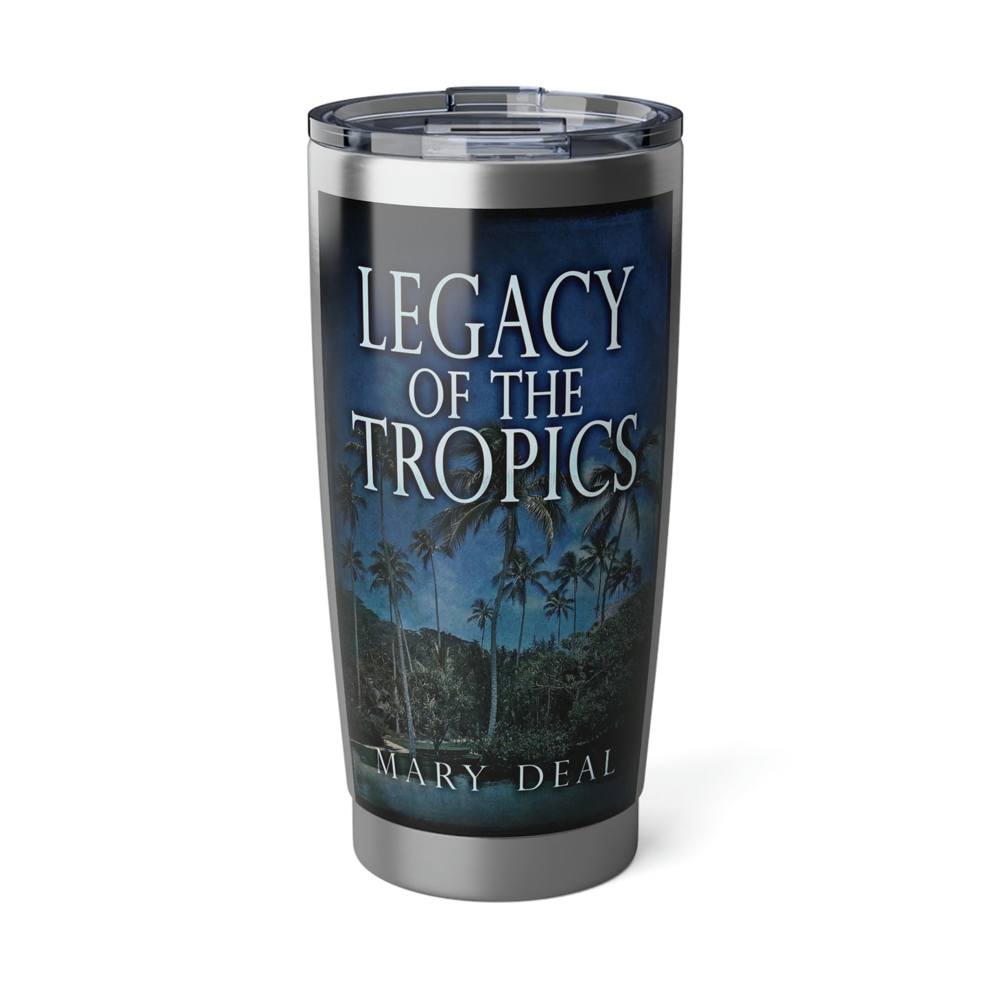 Legacy of the Tropics - 20 oz Tumbler