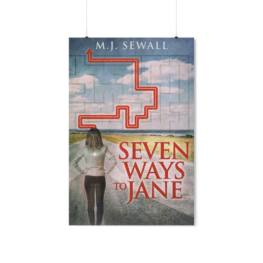 Seven Ways To Jane - Matte Poster