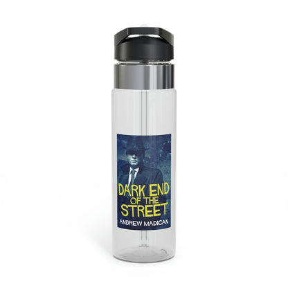 Dark End Of The Street - Kensington Sport Bottle