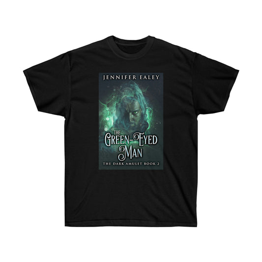 The Green-Eyed Man - Unisex T-Shirt