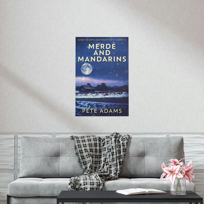 Merde And Mandarins - Matte Poster