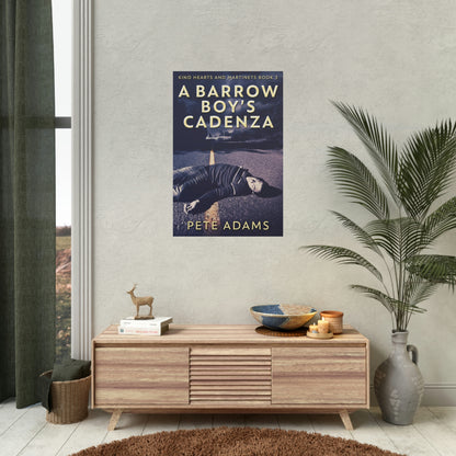 A Barrow Boy's Cadenza - Rolled Poster