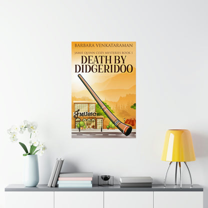 Death By Didgeridoo - Matte Poster