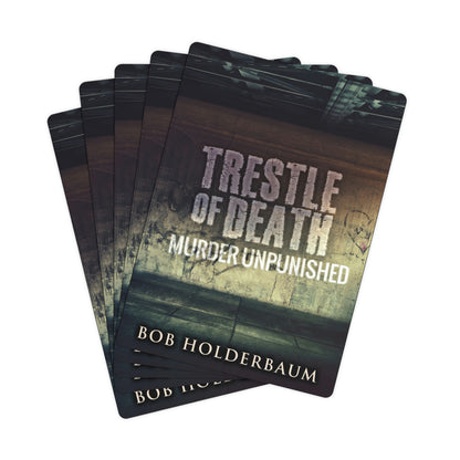 Trestle Of Death - Playing Cards