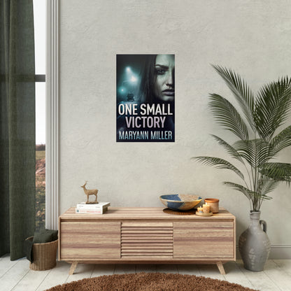 One Small Victory - Rolled Poster