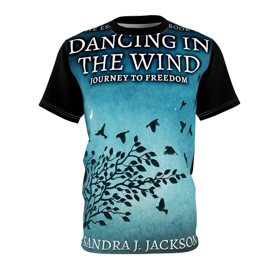 Dancing In The Wind - Unisex All-Over Print Cut & Sew T-Shirt