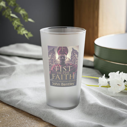 Fist Of The Faith - Frosted Pint Glass