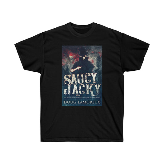 Saucy Jacky - Unisex T-Shirt