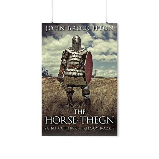 The Horse-Thegn - Matte Poster