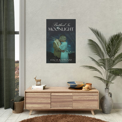 Bathed In Moonlight - Rolled Poster