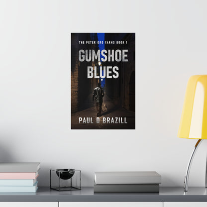 Gumshoe Blues - Matte Poster