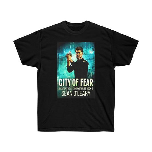 City Of Fear - Unisex T-Shirt