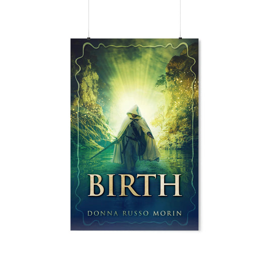 Birth - Matte Poster