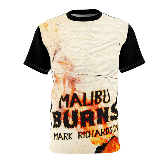 Malibu Burns - Unisex All-Over Print Cut & Sew T-Shirt