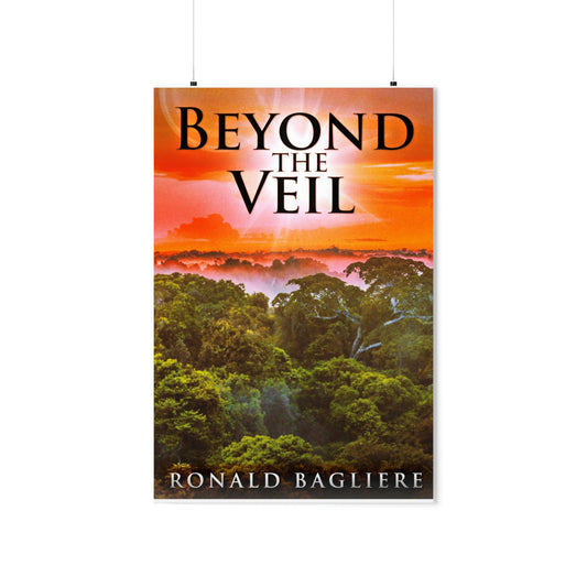 Beyond The Veil - Matte Poster