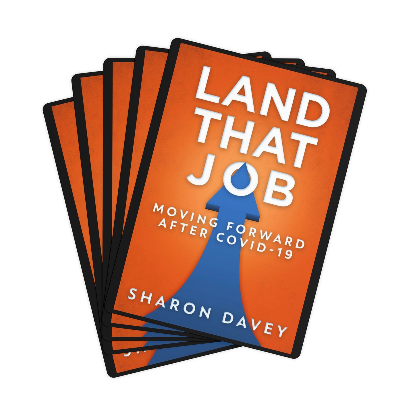 Land That Job - Moving Forward After Covid-19 - Playing Cards