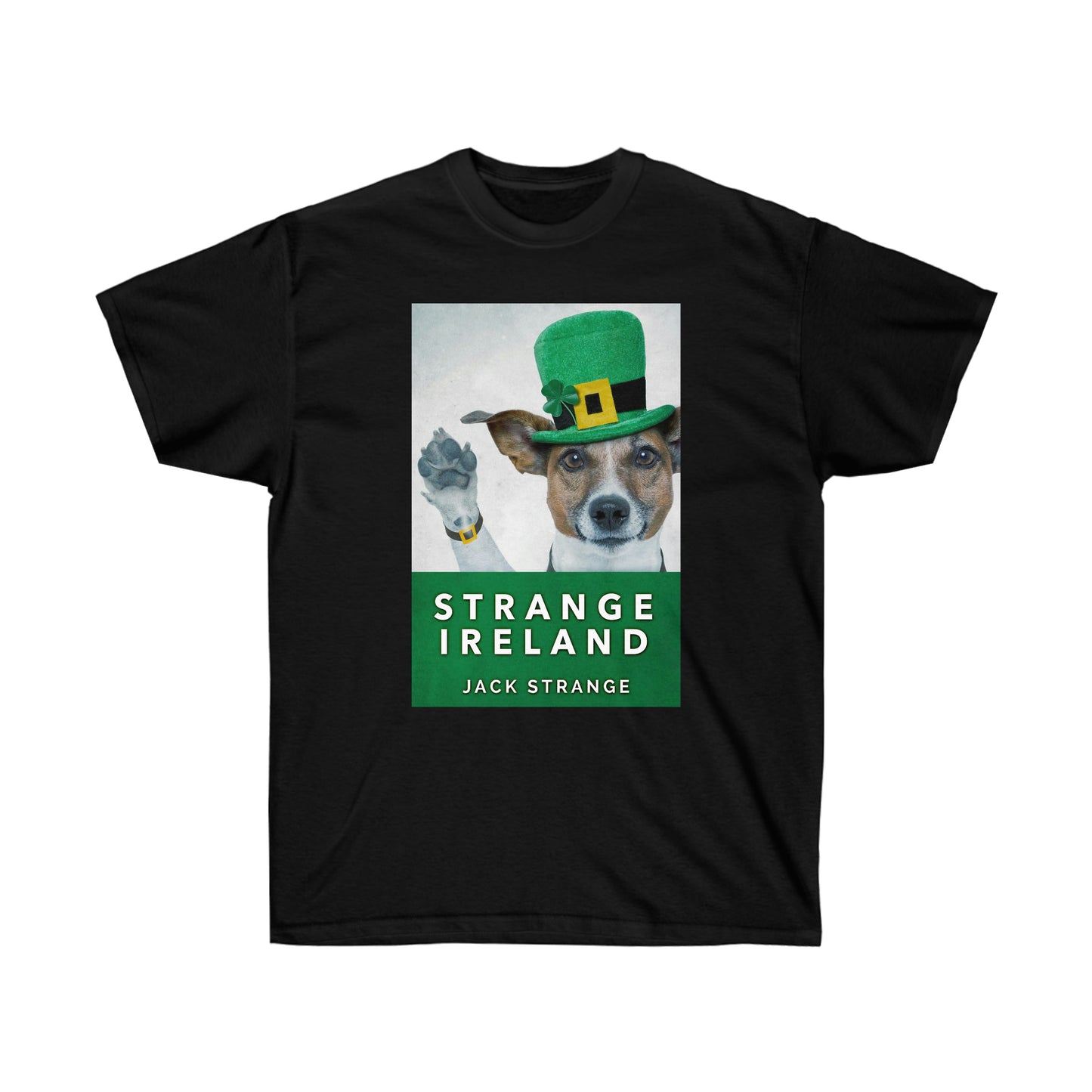 Strange Ireland - Unisex T-Shirt