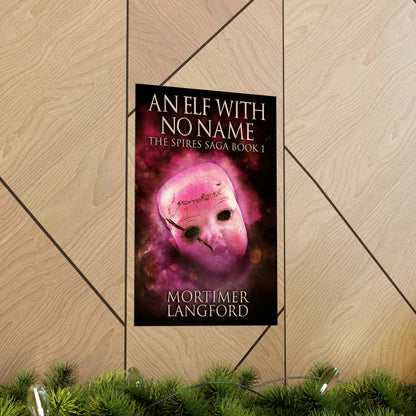 An Elf With No Name - Matte Poster