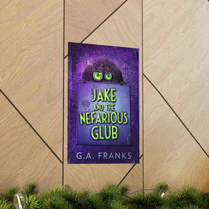 Jake and the Nefarious Glub - Matte Poster
