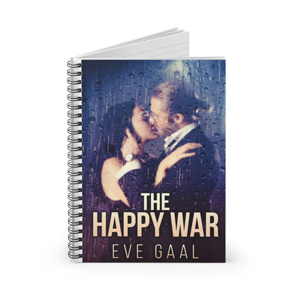 The Happy War - Spiral Notebook