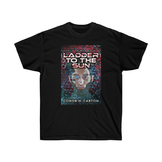 Ladder To The Sun - Unisex T-Shirt
