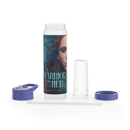 A Warrior For Her - Infuser Water Bottle