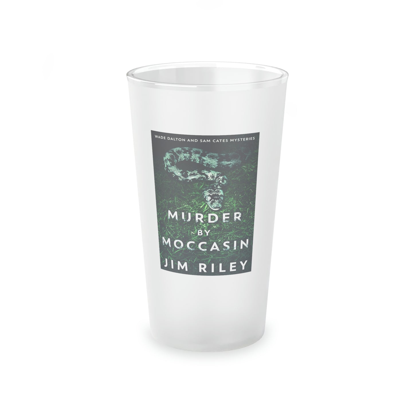 Murder by Moccasin - Frosted Pint Glass