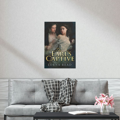 The Earl's Captive - Matte Poster