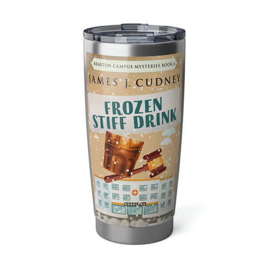 Frozen Stiff Drink - 20 oz Tumbler