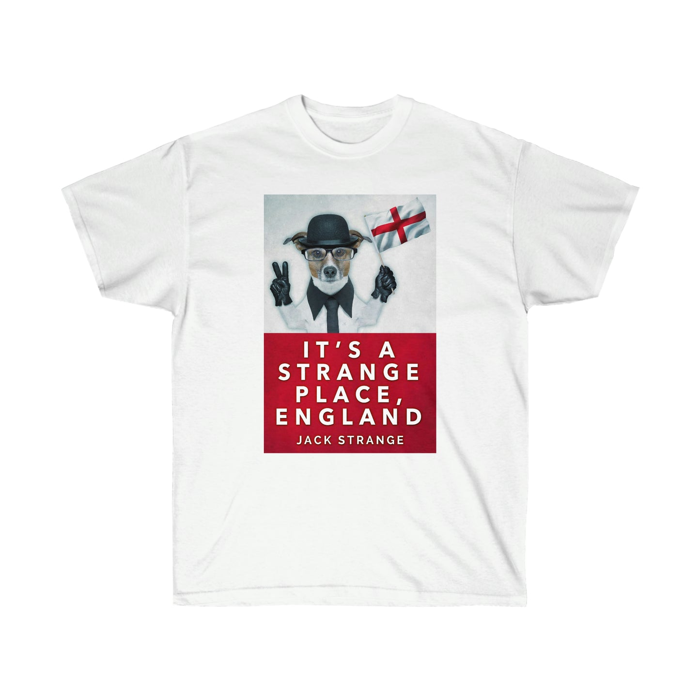 It's A Strange Place, England - Unisex T-Shirt