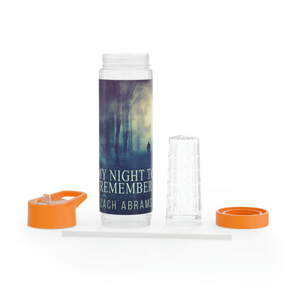 My Night To Remember - Infuser Water Bottle