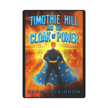 Timothie Hill and the Cloak of Power - Playing Cards