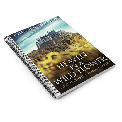 Heaven In A Wild Flower - Spiral Notebook
