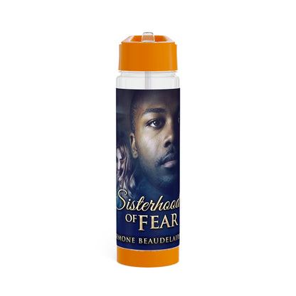 Sisterhood of Fear - Infuser Water Bottle